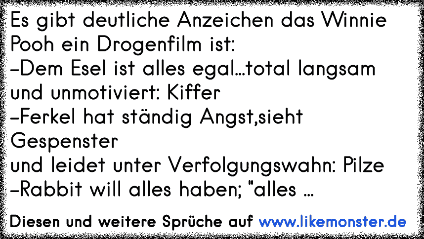 Es gibt deutliche Anzeichen das Winnie Pooh ein Drogenfilm istDem