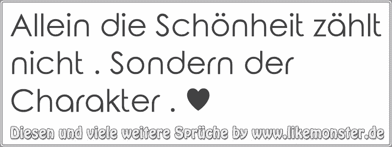 50++ Sprueche ueber schoenheit und charakter info