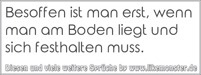 35++ Wenn man am boden liegt sprueche information