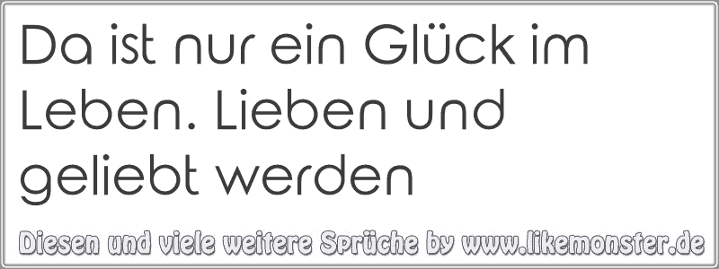 33++ Sprueche lieben und geliebt werden ideas