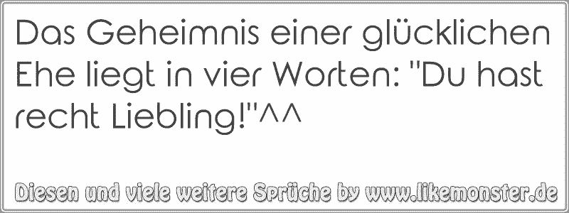 Das Geheimnis einer glücklichen Ehe liegt in vier Worten "Du hast