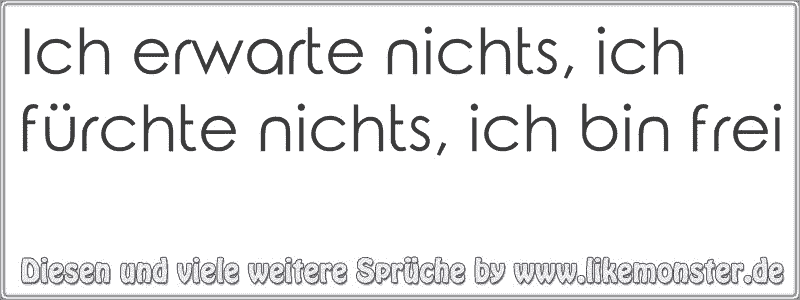 46++ Ich bin frei sprueche ideas