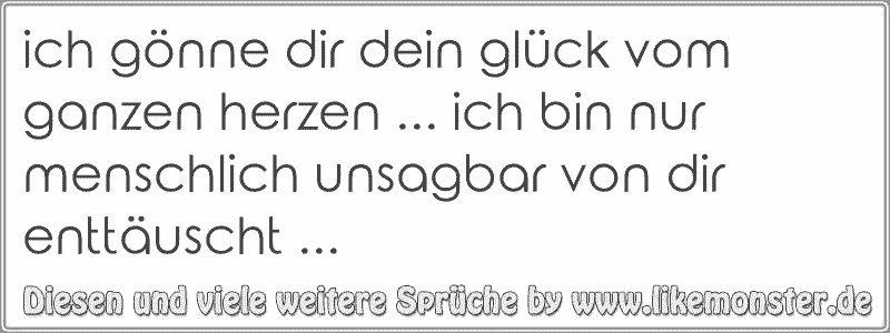 47+ Ich bin enttaeuscht von dir sprueche ideas