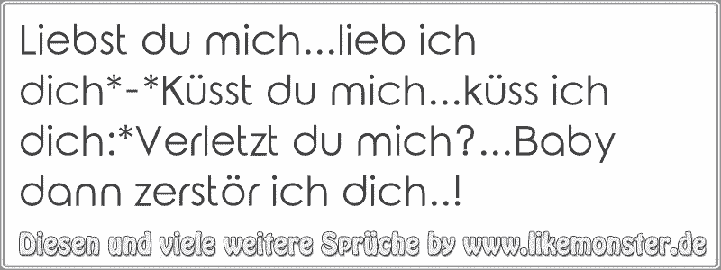 32+ Liebst du mich sprueche info