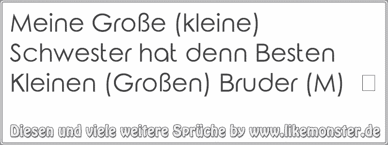 48+ Meine kleine schwester sprueche info