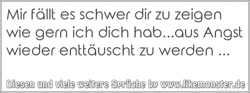 48+ Enttaeuscht wie du mir so ich dir sprueche ideas in 2021 