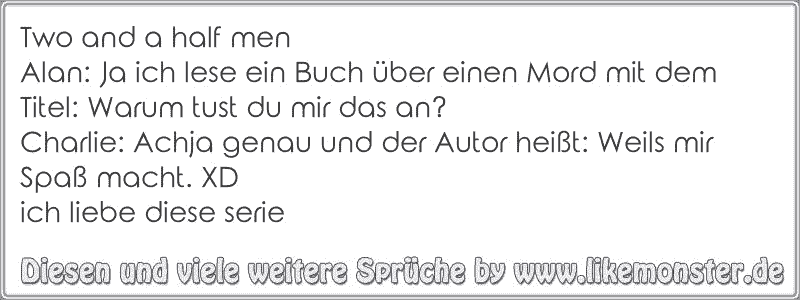 Two and a half menAlan Ja ich lese ein Buch über einen Mord mit dem