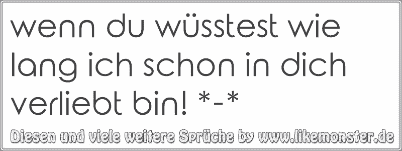 43++ Wenn du wuesstest sprueche info