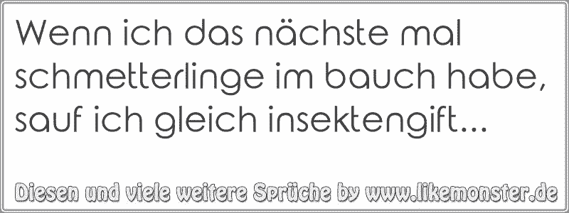 30+ Sprueche ueber schmetterlinge im bauch info