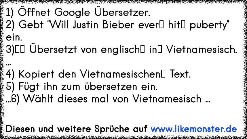 1 öffnet Google übersetzer2 Gebt Will Justin Bieber Ever Hit