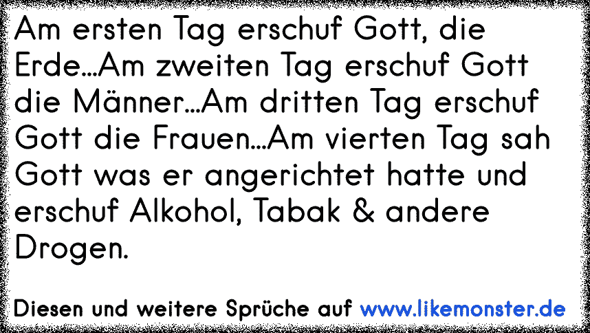 Was Sagte Gott Als Er Das Ruhrgebiet Erschuf Essen Ist Fertig Tolle Spruche Und Zitate Auf Www Likemonster De