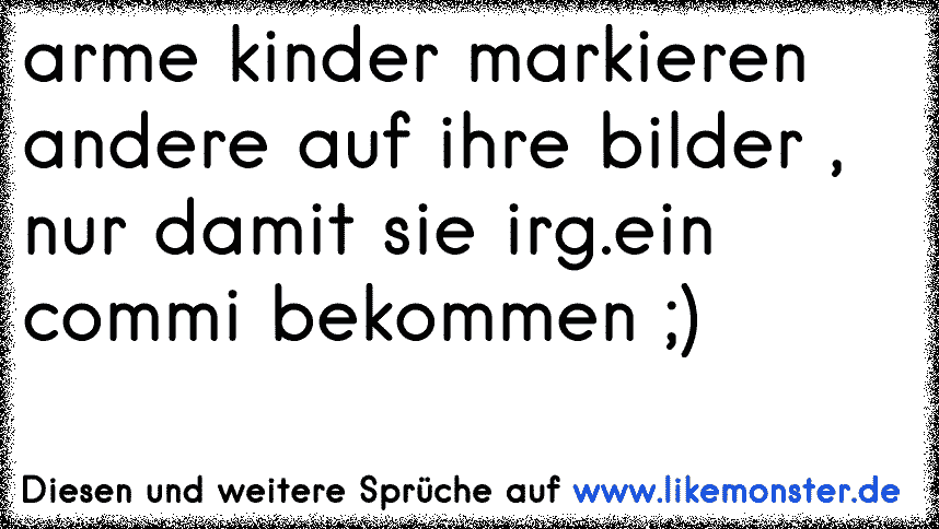 Arme Kinder Markieren Andere Auf Ihre Bilder Nur Damit Sie