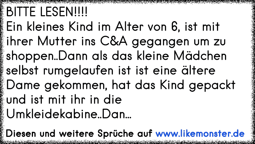 46+ Maenner mit glatze spruch , BITTE LESEN!!!!Ein kleines Kind im Alter von 6, ist mit ihrer Mutter ins C&amp;A gegangen um zu