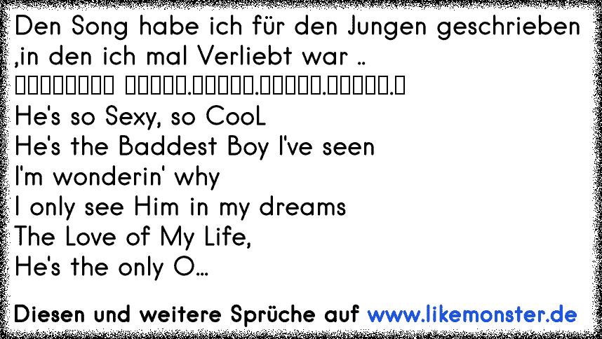 Den Song Habe Ich Für Den Jungen Geschrieben In Den Ich Mal