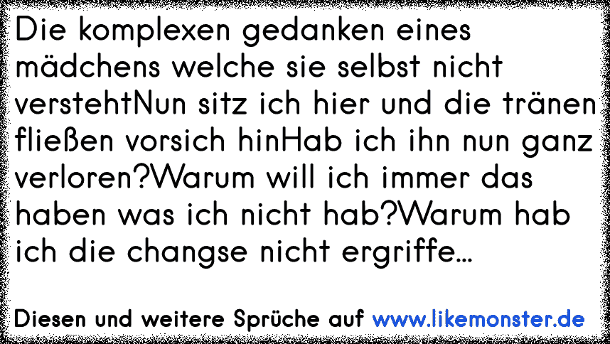 Er sagte "Baby, ich würde dir niemals weh tun!" Jetzt sitz ich hier