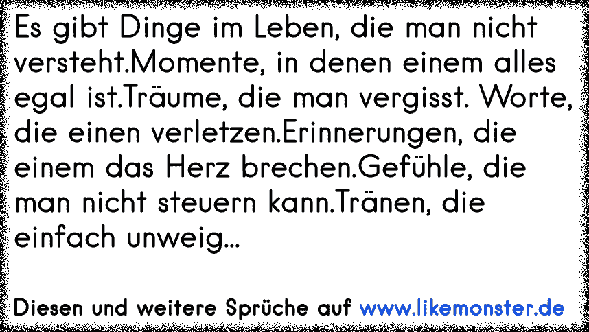 Es Gibt Momente Im Leben Da Steht Die Welt Für Einen Augenblick Still Und Wenn Sie Sich 2278