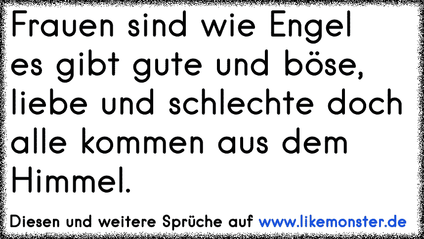 Frauen Sind Wie Engeles Gibt Gute Und Böseliebe Und