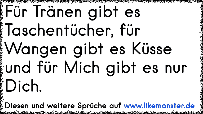 Dich es mich nur gibt für 470 Liebessprüche