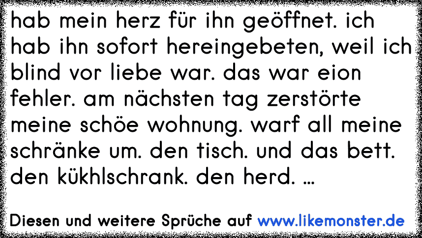 hab mein herz für ihn ich hab ihn sofort hereingebeten, weil