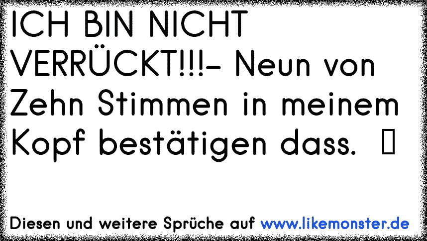 Ich halte das nicht mehr aus .Seit drei Tagen kommen um Punkt neun