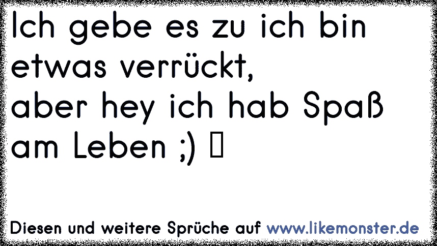 34++ Sprueche spass am leben ideas