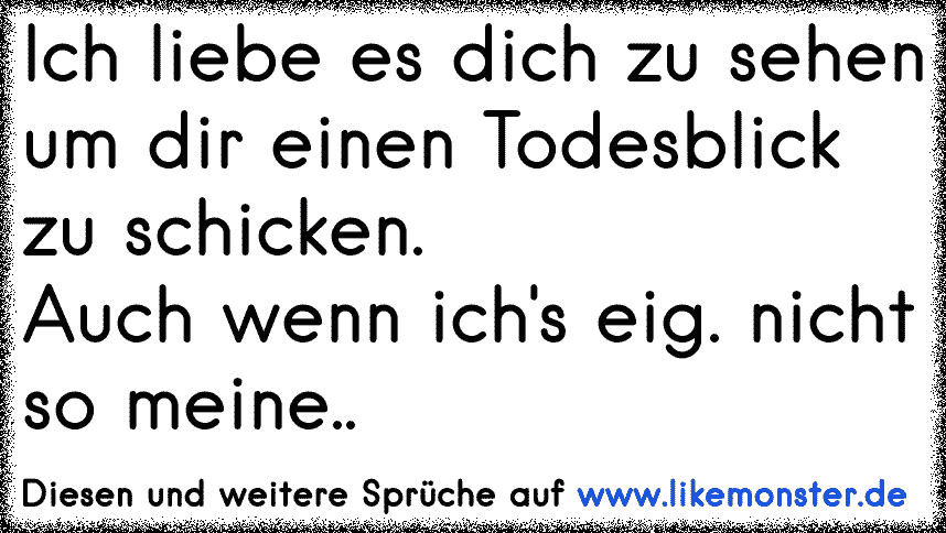 50++ Arm oder reich sprueche , Meine Süße, Ich liebe dich auch ♥ Tolle Sprüche und Zitate auf www.likemonster.de