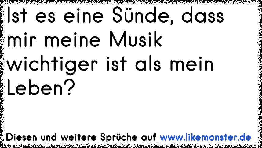 47++ Sprueche zu musik ist mein leben ideas in 2021 