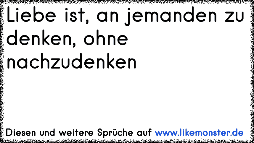 75+ Bilder Sprüche An Jemanden Denken zitate freundschaft