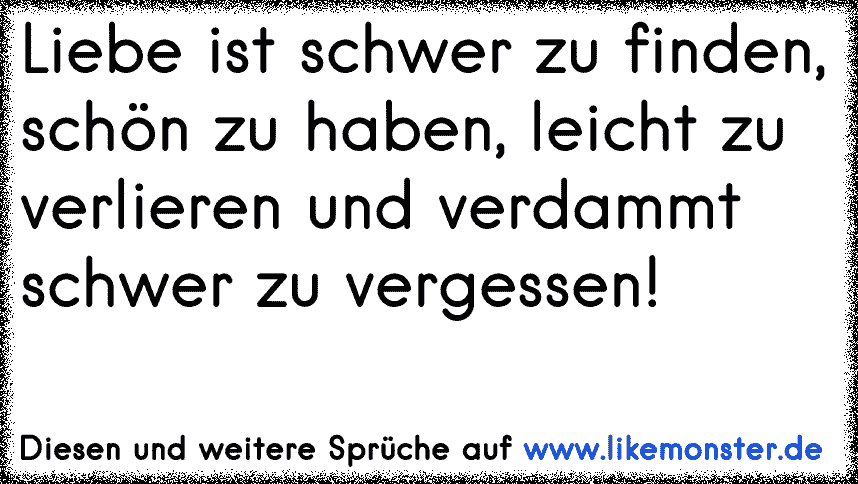 45++ Liebe ist schwer sprueche info