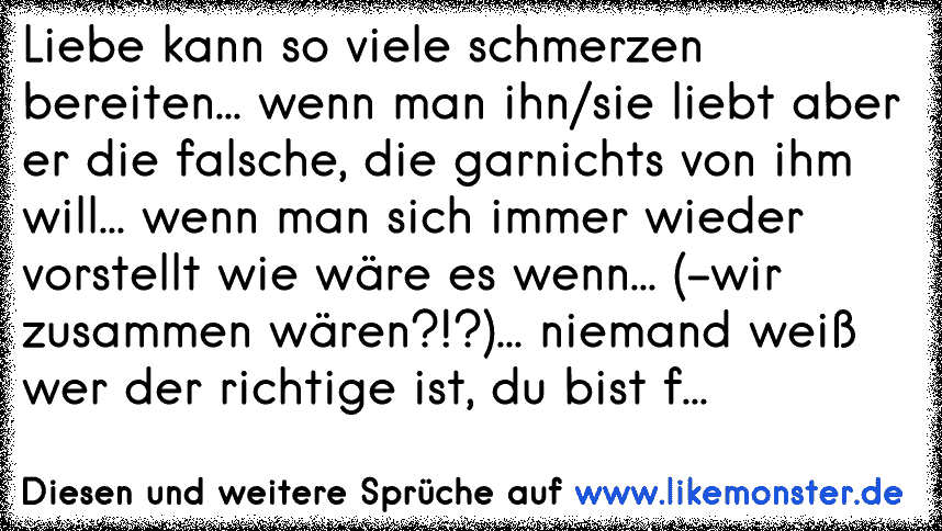 Falsche Liebe Sprüche Best 25 Wrong Love Quotes Ideas