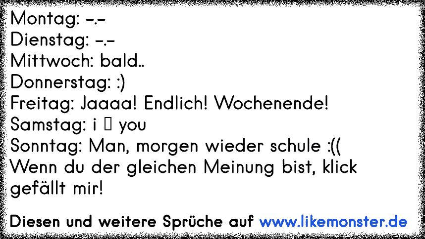 Montag Dienstag Mittwoch Balddonnerstag