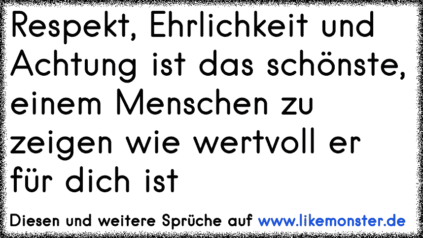 31+ Achtung respekt sprueche , Spruch Achtung Und Respekt