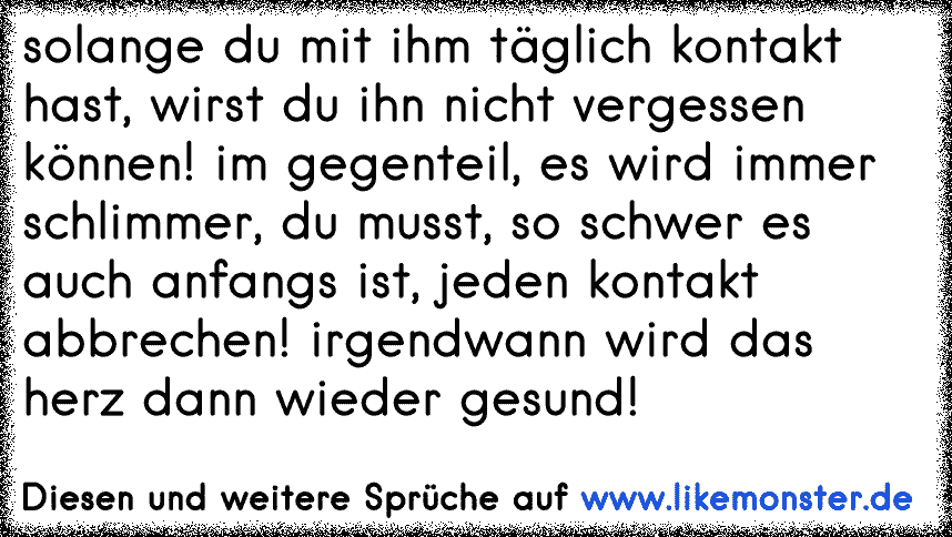 33+ Sprueche nicht vergessen koennen ideas