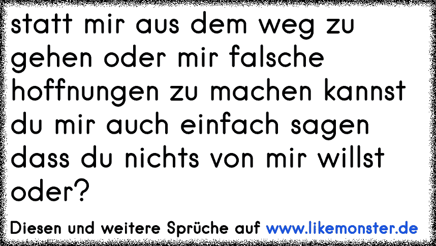 Hoffnung sprüche falsche Aufmunternde Sprüche