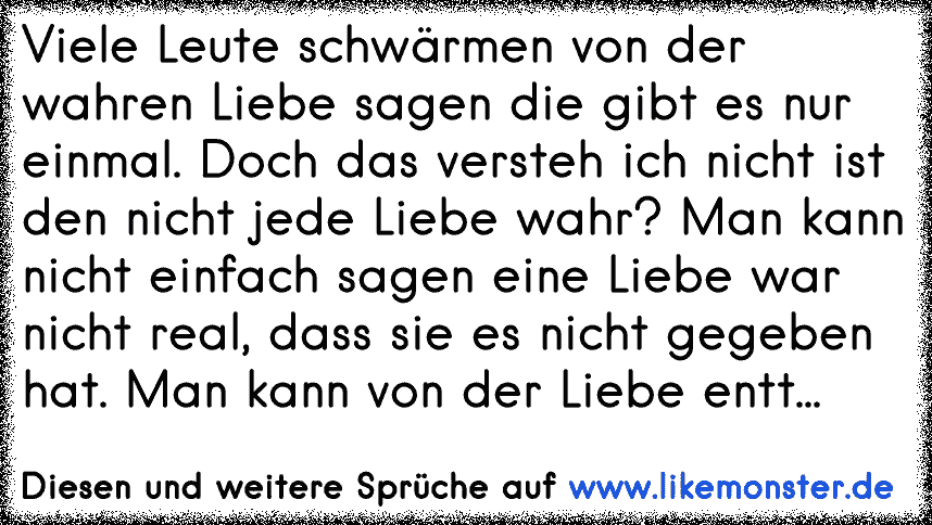 43+ Wahre liebe gibt es nicht sprueche info