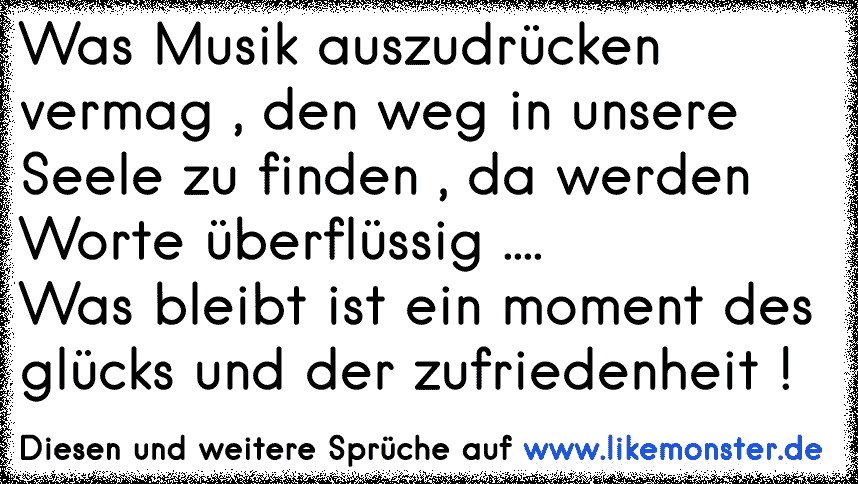 musik ist medizin für die seele ♥ Tolle Sprüche und Zitate auf www