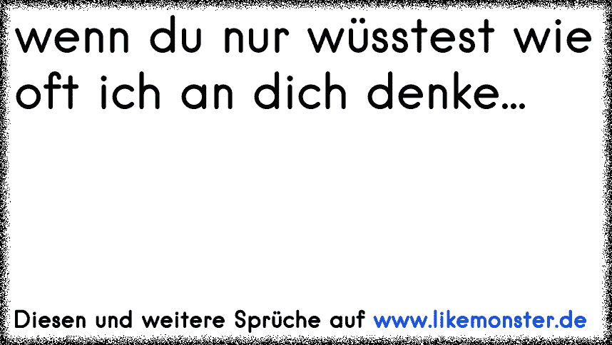 44+ Zweideutig wenn du wuesstest sprueche ideas