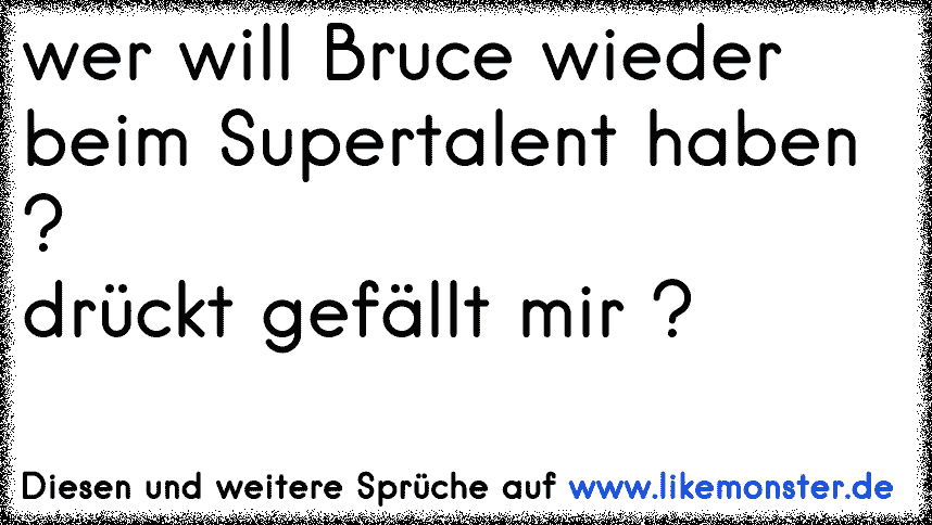 Du laufst wie eine PfäädBruce Darnell Tolle Sprüche und Zitate auf